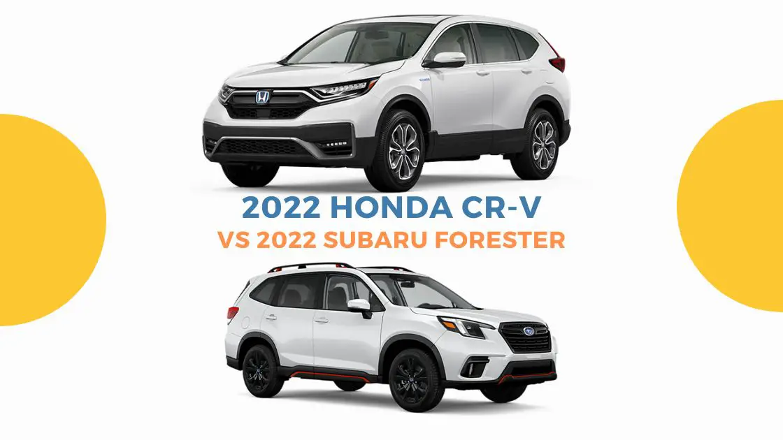 2022-Honda-CR-V-vs-2022-Subaru-Forester