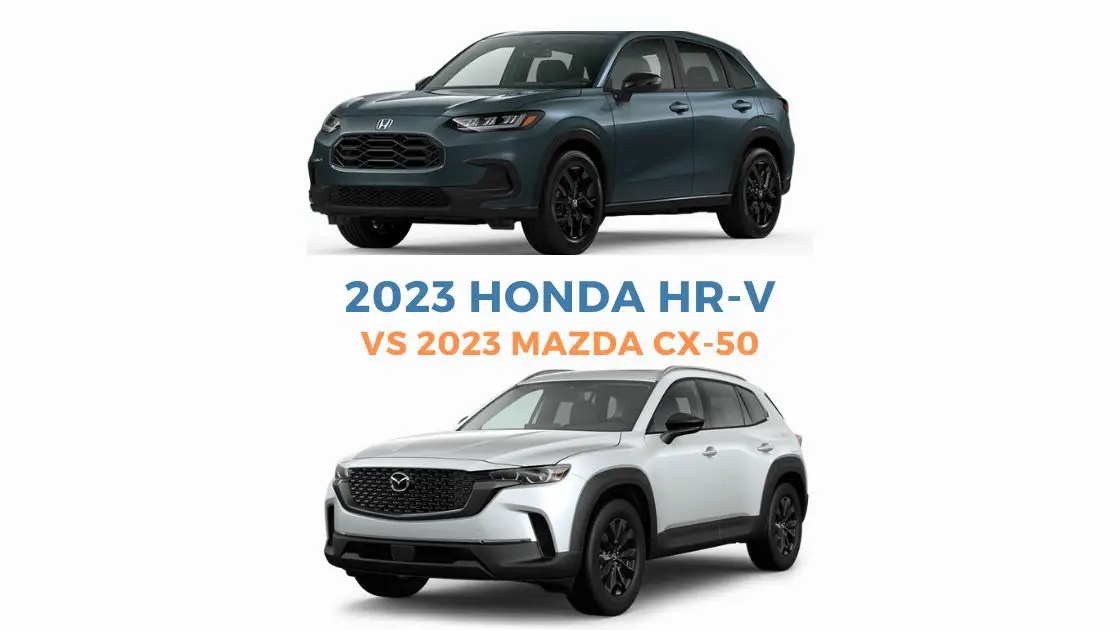 2023 Honda HR-V vs 2023 Mazda CX-50