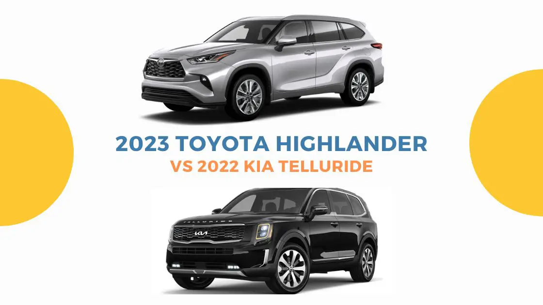 2023-Toyota-Highlander-vs-2022-Kia-Telluride
